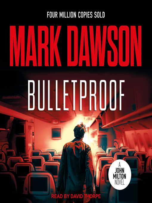 Title details for Bulletproof by Mark Dawson - Available